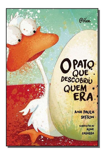 Pato Que Descobriu Quem Era, O