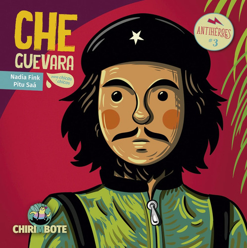 Libro Che Guevara Coleccion Antiheroes 3