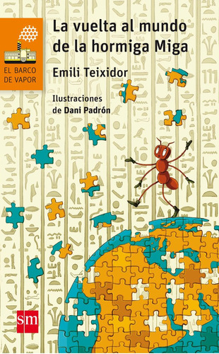 Libro Vuelta Al Mundo De La Hormiga Miga,la - Teixidor I ...