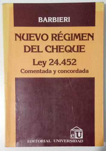 Nuevo Régimen Del Cheque Ley 24452 Barbieri 1995 Libro 