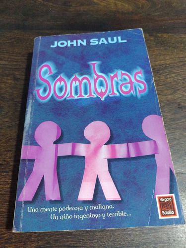 John Saul. Sombras. Vergara Bolsillo. Olivos.