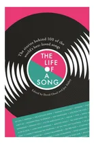 Comprar Libro: La Vida De Una Canción: Las Historias Detrás De 100 D