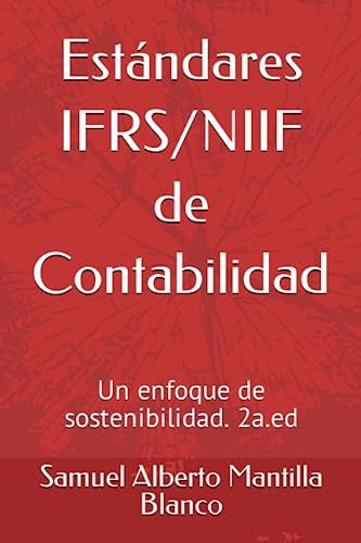 Estándares Ifrs/niif De Contabilidad: Un Enfoque De Sostenib