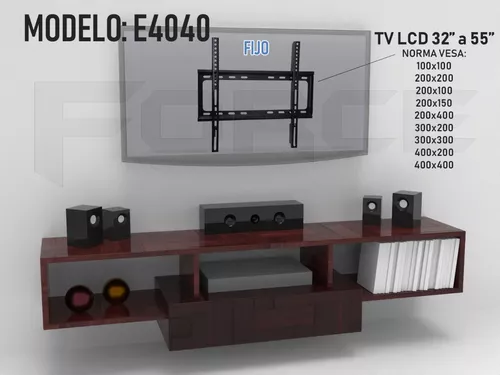 Soporte TV LCD LED 32 a 65 - Fijo - Modelo E4040