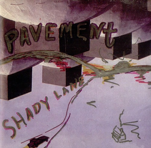 Pavement - Shady Lane - Single