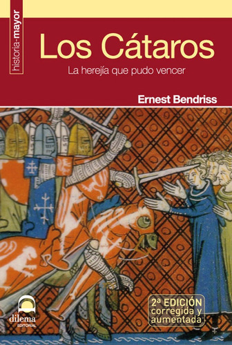 Los Cátaros, de Bendiss, Ernest Yassine. Editorial EDITORIAL DILEMA, tapa blanda en español