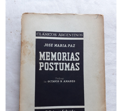 Memorias Postumas Nº 3 - Jose Maria Paz Ediciones Estrada