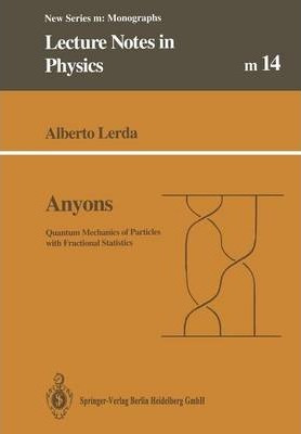 Libro Anyons : Quantum Mechanics Of Particles With Fracti...