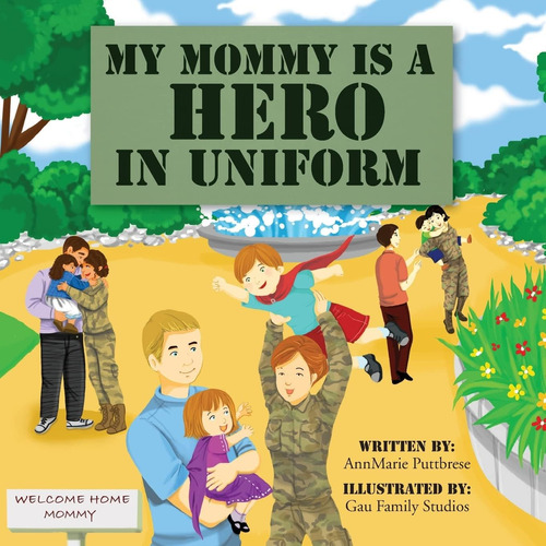 Libro:  My Mommy Is A Hero In Uniform