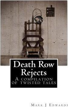 Libro Death Row Rejects - Mark J Edwards