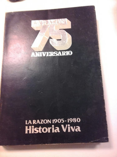 Libro 75 Aniversario Diario La Razón