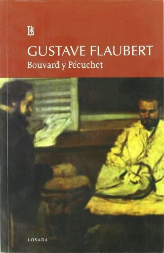 Bouvard Y Pécuchet, De Flaubert. Editorial Losada Oceano En Español