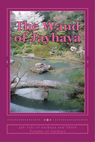 The Wand Of Jayhaya, De James Farrell. Editorial Createspace Independent Publishing Platform, Tapa Blanda En Inglés