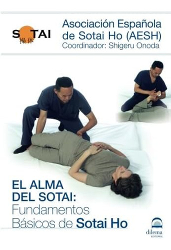Libro: El Alma Del Sotai (spanish Edition)
