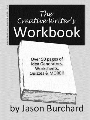 Libro The Creative Writer's Workbook - Burchard, Jason