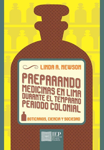 Preparando Medicinas En Lima Durante El Temprano Periodo...