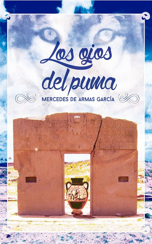 Libro Los Ojos Del Puma - Mercedes De Armas Garcãia