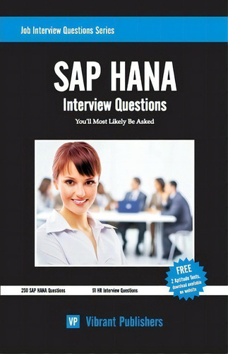 Sap Hana Interview Questions, De Vibrant Publishers. Editorial Createspace, Tapa Blanda En Inglés
