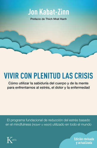 Vivir Con Plenitud Las Crisis (ed. Revisada Y Actualizada): 