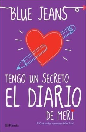 Libro Tengo Un Secreto - El Diario De Meri De Blue Jeans