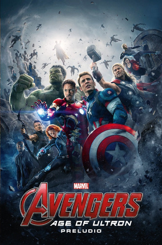 Marvel Cinematic Avengers Age Of Ultron Preludio -roy Thomas