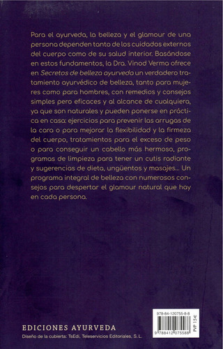 Secretos de belleza ayurveda: Un programa integral de belleza con numerosos consejos para despertar el glamour natural, de Verma, Vinod. Editorial EDICIONES AYURVEDA, tapa blanda en español, 2022