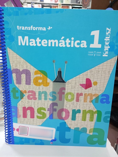 Matematica 1  Transforma (7 Ep/1 Es)