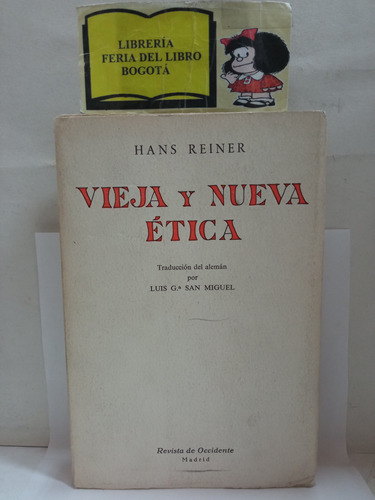Vieja Y Nueva Ética - Hans Reiner - Revista De Occidente