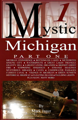 Mystic Michigan Part 1, De Jager, Mark. Editorial Createspace, Tapa Blanda En Inglés