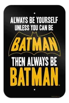 Comprar Letrero Batman Be Batman Oficina Negocios Hogar