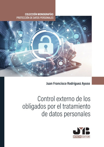 Control Externo De Los Obligados Por El Tratamiento De Da...