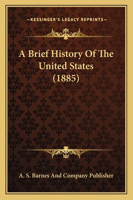 Libro A Brief History Of The United States (1885) - A S B...