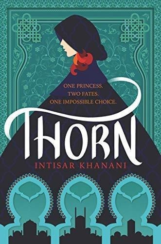 Thorn (dauntless Path, 1) - Khanani, Intisar, de Khanani, Intisar. Editorial HarperTeen en inglés