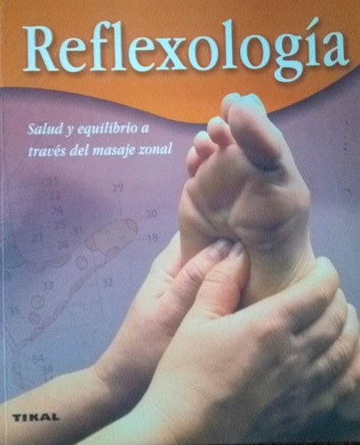 Reflexologia Salud Y Equilibrio A Traves Del Masaje Zona F17