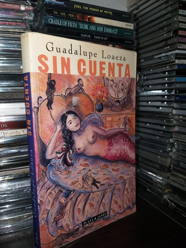 Sin Cuenta / Guadalupe Loaeza / 1 Edi. 1996 Plaza & Janes*