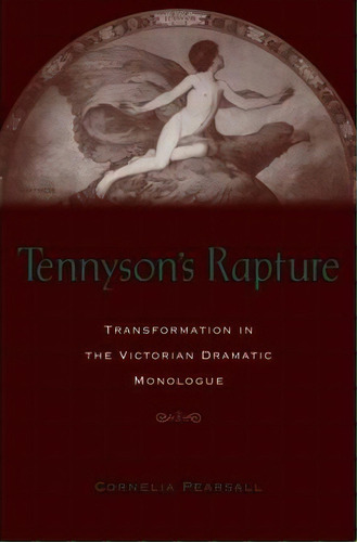 Tennyson's Rapture, De Cornelia D.j. Pearsall. Editorial Oxford University Press Inc, Tapa Dura En Inglés