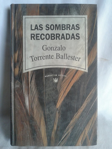 Las Sombras Recobradas Gonzalo T. Ballester Rba Tapa Dura
