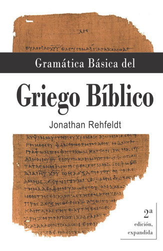 Libro: Gramática Básica Del Griego Bíblico, Versión Español