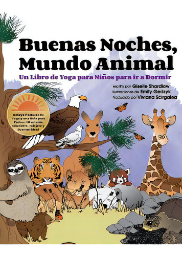 Buenas Noches, Mundo Animal: Un Libro De Yoga Para Niãâ±os Para Ir A Dormir, De Gedzyk, Emily. Editorial Createspace, Tapa Blanda En Español