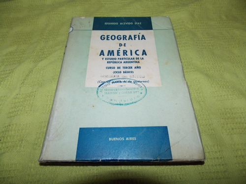 Geografía De América - Eduardo Acevedo Díaz 