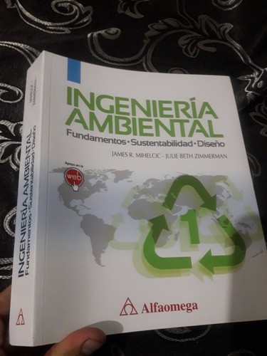 Libro Ingeniería Ambiental Sustentabilidad Mihelcic