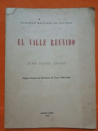 El Valle Reunido. Por Juan Conte Grand.