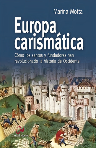 Europa Carismatica, De Motta, Marina. Editorial Editorial Ciudad Nueva, Tapa Blanda En Español