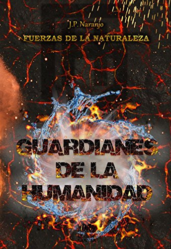 Libro Guardianes De La Humanidad De J.p. Naranjo  . Ed: 1