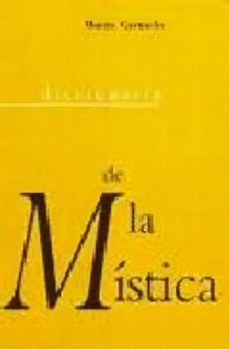 Diccionario De La Mãâstica, De Dinzelbacher, Peter. Editorial Monte Carmelo, Tapa Dura En Español