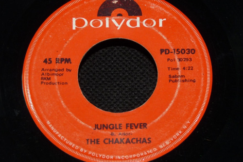 Jch- The Chakachas Jungle Fever Soul Rock 45 Rpm Usa