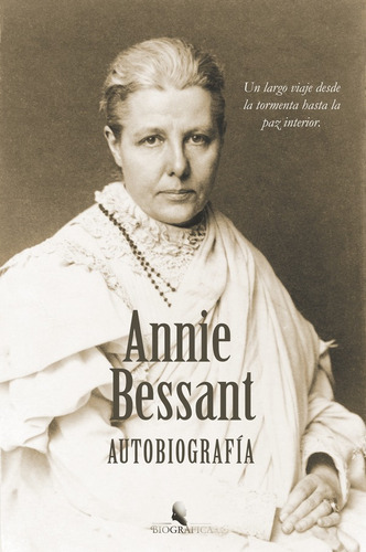Annie Besant - Autobiografía, De Annie Besant. Editorial Editorial Sapere Aude, Tapa Blanda En Español, 2022