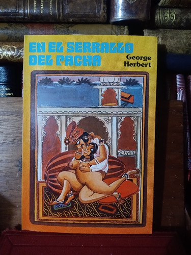 George Hebert El Serrallo Del Pachá (Usado)