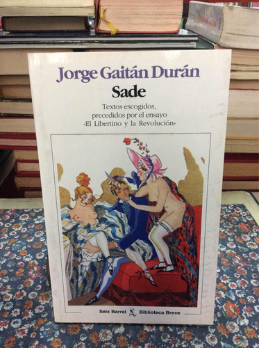 Sade - Jorge Gaitán Durán - Literatura Colombiana