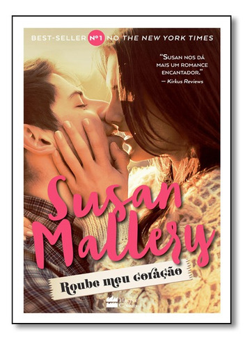 Roube Meu Coracao: Não Aplica, De Susan Mallery. Série Não Aplica, Vol. Não Aplica. Editora Harpercollins Br, Capa Mole, Edição Não Aplica Em Português, 2021